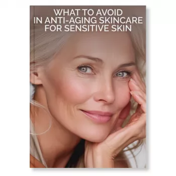 Anti-Aging Skincare for Sensitive Skin: Best Routine
